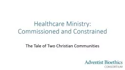 Healthcare Ministry: Commissioned and Constrained