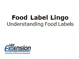 Food Label Lingo Understanding Food Labels