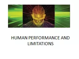 HUMAN PERFORMANCE AND LIMITATIONS