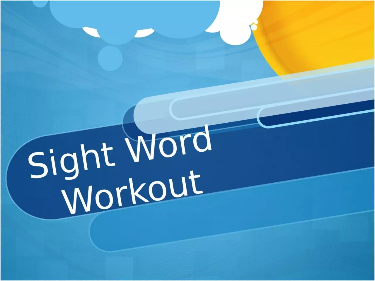 Sight Word  Workout Directions