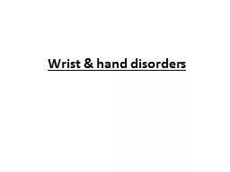 Wrist & hand disorders