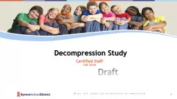 Decompression Study Certified Staff