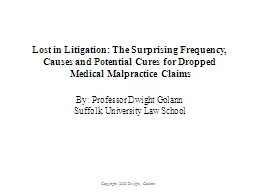 Lost in Litigation: The Surprising Frequency, Causes and Potential Cures for Dropped