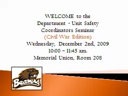 WELCOME to the Department - Unit Safety Coordinators Seminar