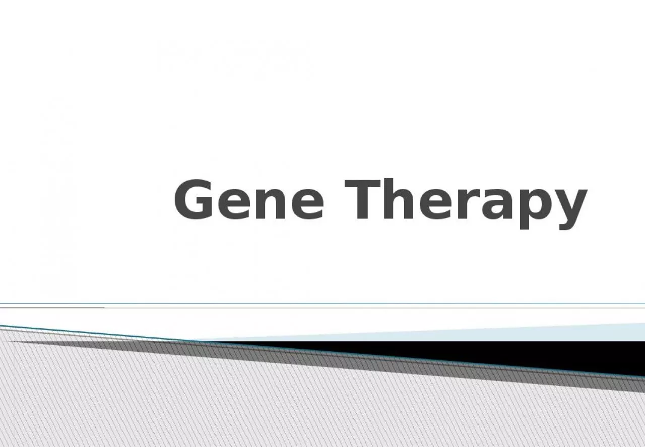 Gene Therapy Of the over