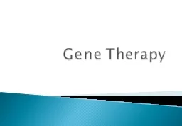 Gene Therapy Of the over