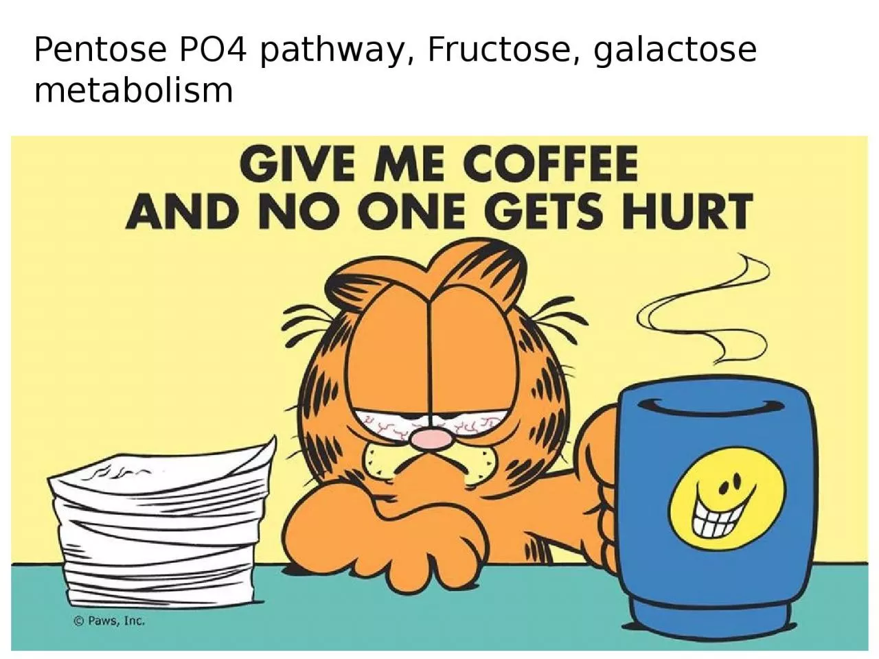 Pentose PO4 pathway, Fructose,