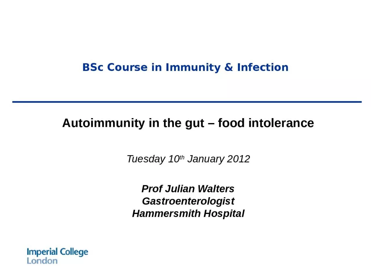 BSc Course in Immunity & Infection