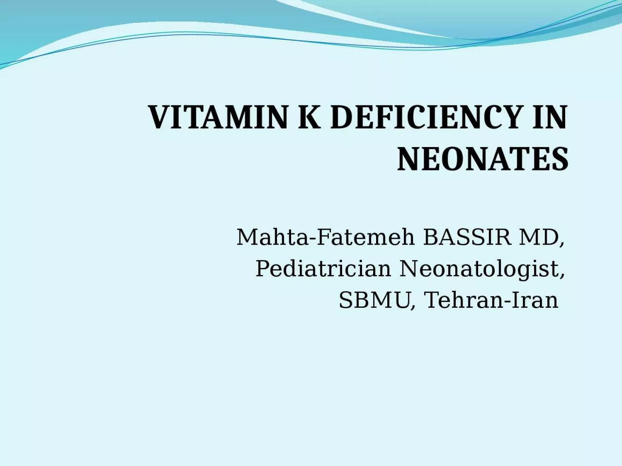 PPT-Vitamin K Deficiency in neonates