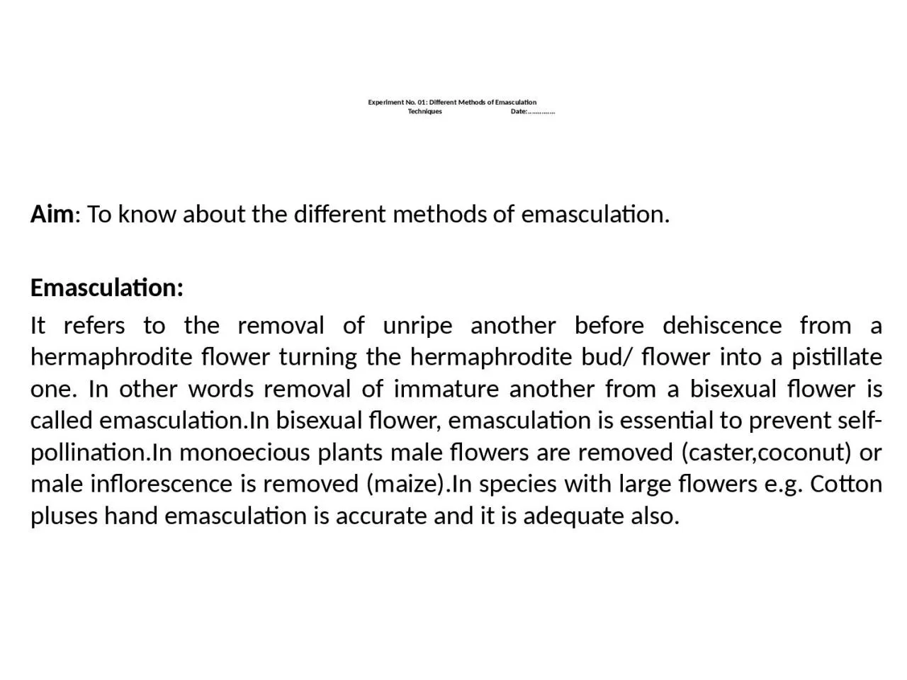 PPT-Experiment No. 01: Different Methods of Emasculation