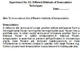 Experiment No. 01: Different Methods of Emasculation