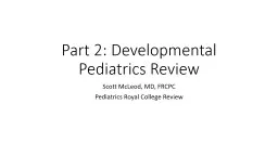 Part 2: Developmental  Pediatrics Review