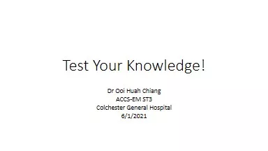 Test Your Knowledge! Dr Ooi Huah Chiang