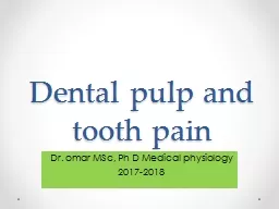 Dental pulp and tooth pain