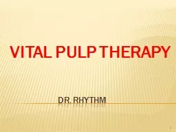 VITAL PULP THERAPY Dr. Rhythm