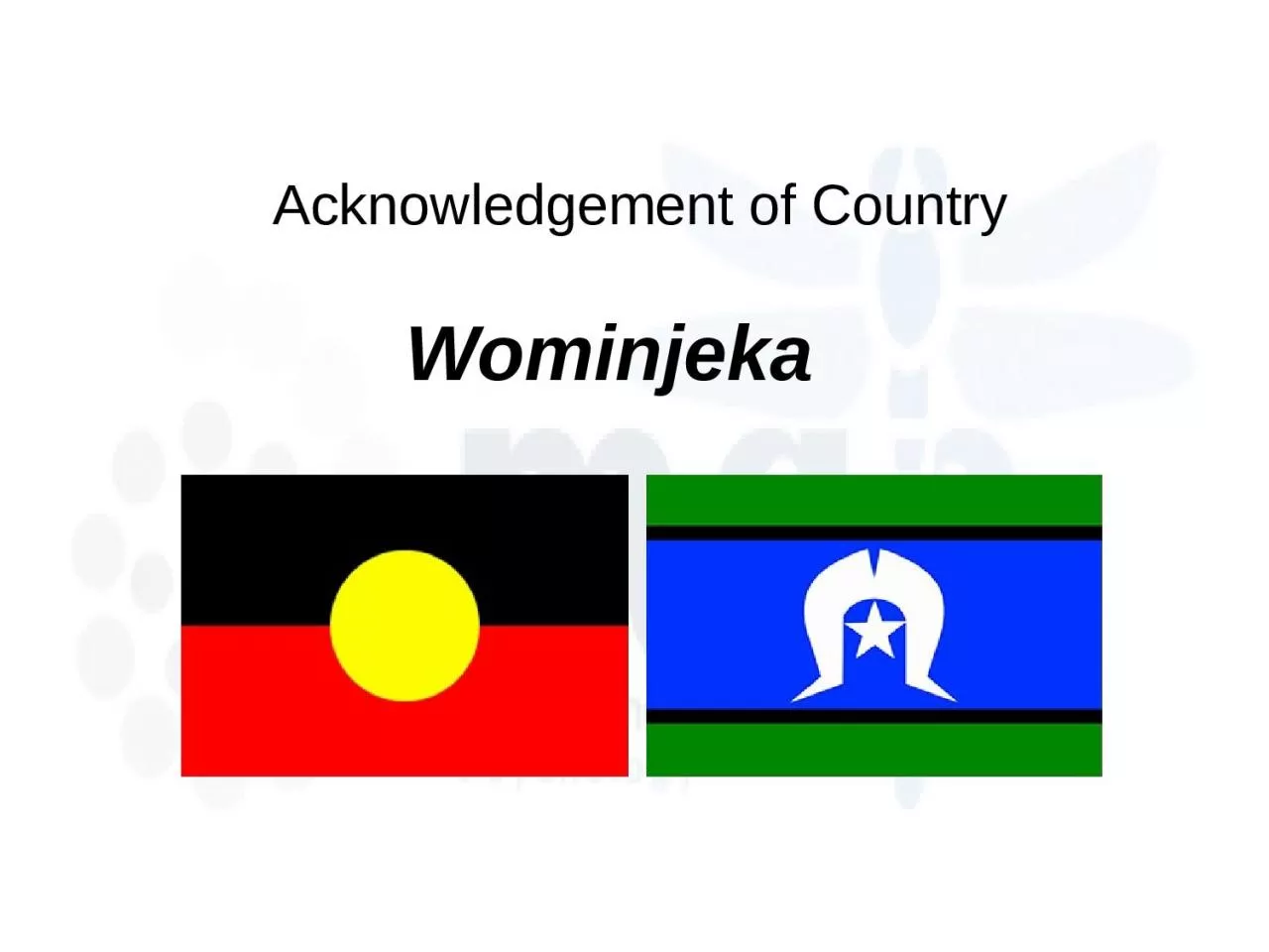 PPT-Acknowledgement of Country