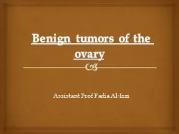 Benign tumors of the ovary