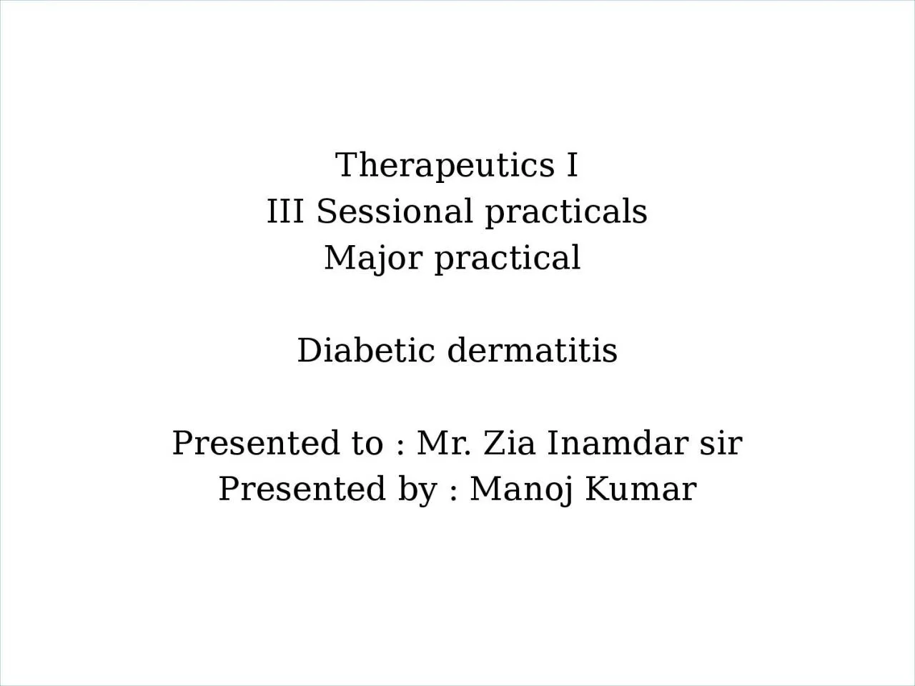 PPT-Therapeutics I III Sessional