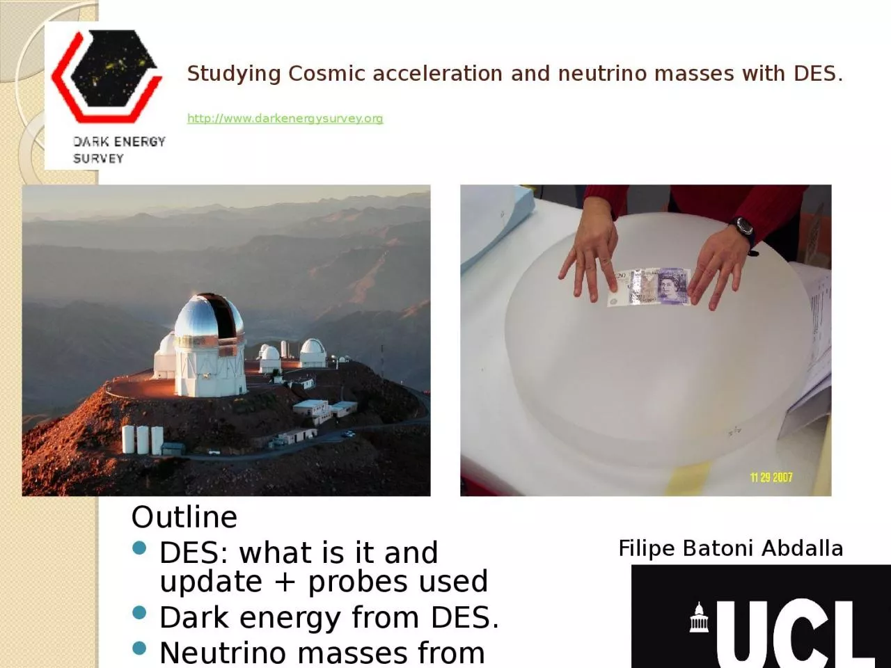 PPT-Studying Cosmic acceleration and neutrino masses with DES.