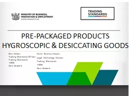 PRE-PACKAGED PRODUCTS HYGROSCOPIC & DESICCATING GOODS