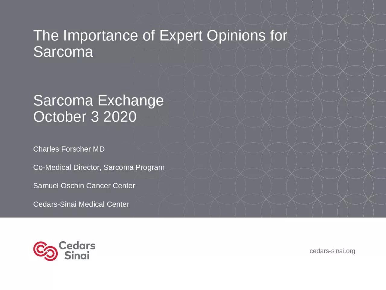 PPT-The Importance of Expert Opinions for Sarcoma