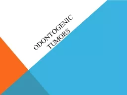 PPT-Odontogenic tumors Introduction