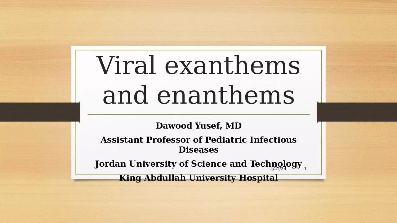 PPT-Viral exanthems and enanthems