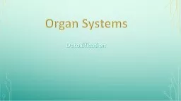 Organ Systems Detoxification