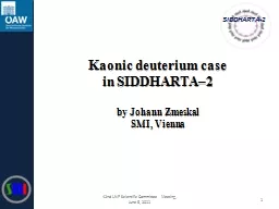 Kaonic  deuterium case  in SIDDHARTA–2