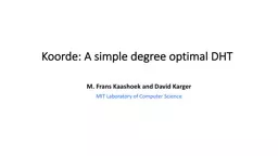 Koorde : A simple degree optimal DHT