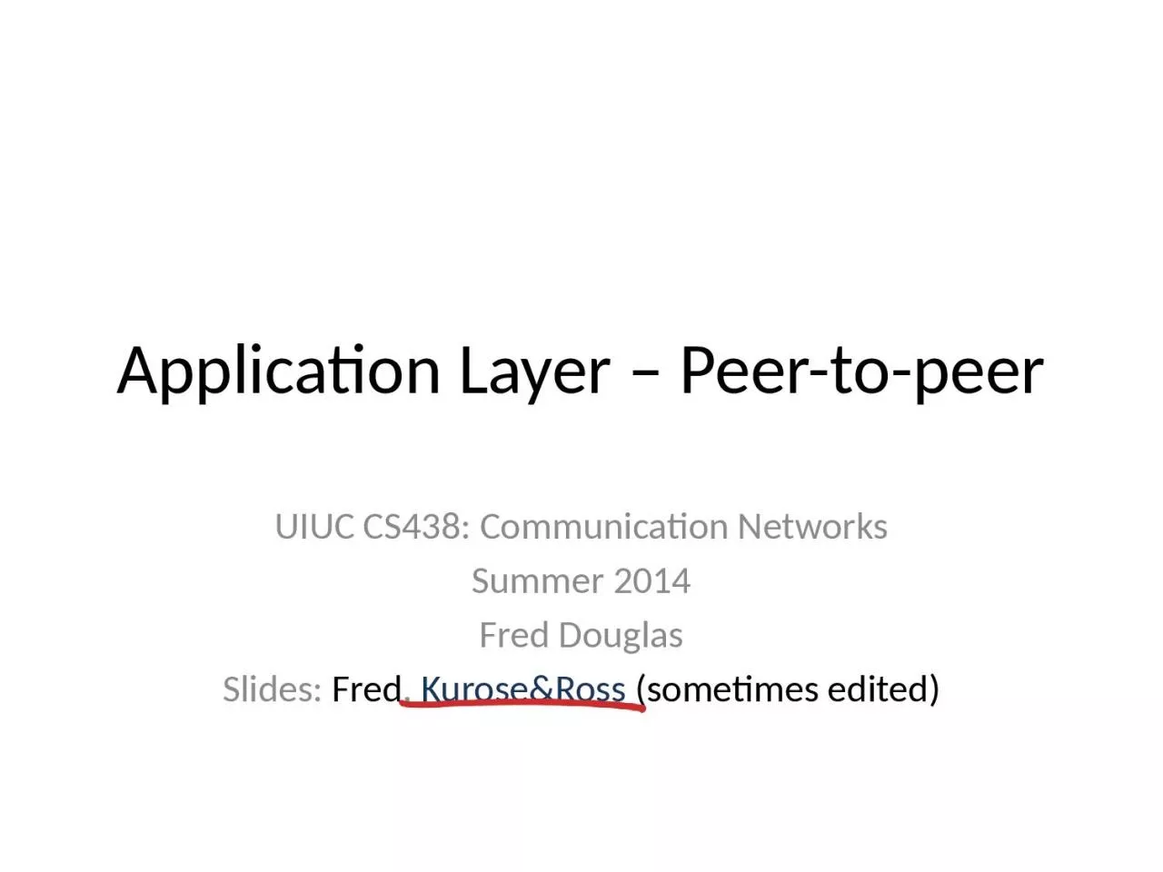 Application Layer –  Peer-to-peer