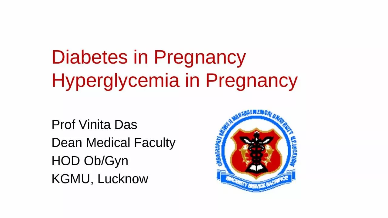 Diabetes in Pregnancy Hyperglycemia in Pregnancy