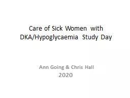 Care of Sick Women with DKA/Hypoglycaemia Study Day