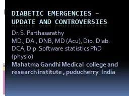 Diabetic emergencies –update and controversies