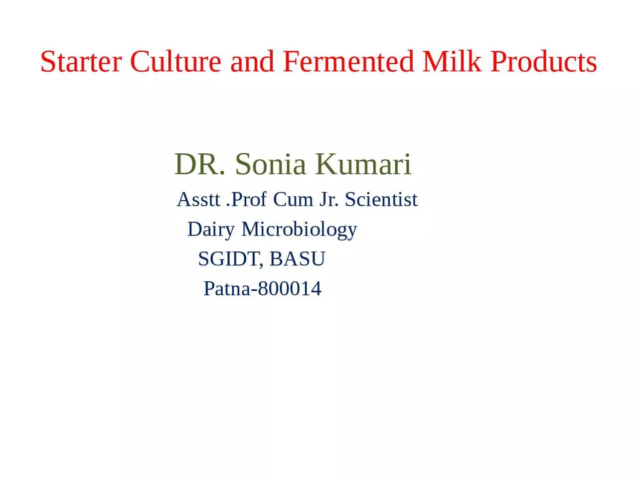 Starter Culture and Fermented Milk Products