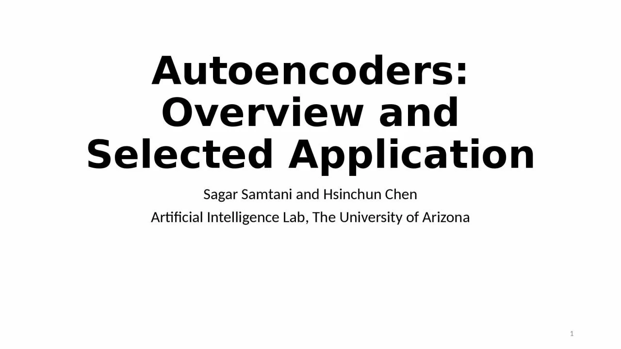 PPT-Autoencoders : Overview and Selected Application