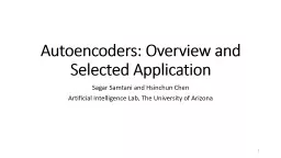 Autoencoders : Overview and Selected Application