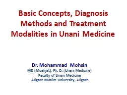 Basic Concepts, Diagnosis Methods and Treatment Modalities in Unani Medicine