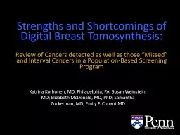 Strengths and Shortcomings of Digital Breast Tomosynthesis: