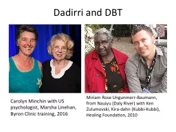 Dadirri and DBT Miriam Rose