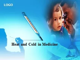Heat and Cold in Medicine