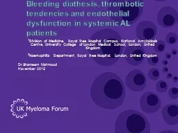 Bleeding diathesis, thrombotic tendencies and endothelial dysfunction in systemic AL patients