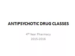 ANTIPSYCHOTIC DRUG CLASSES