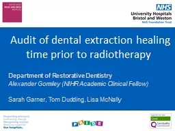 Audit of dental extraction healing time prior to radiotherapy