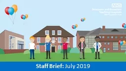 Staff Brief:  July  2019