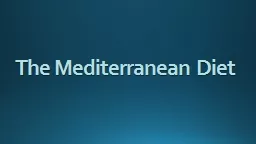 The Mediterranean Diet  Contents