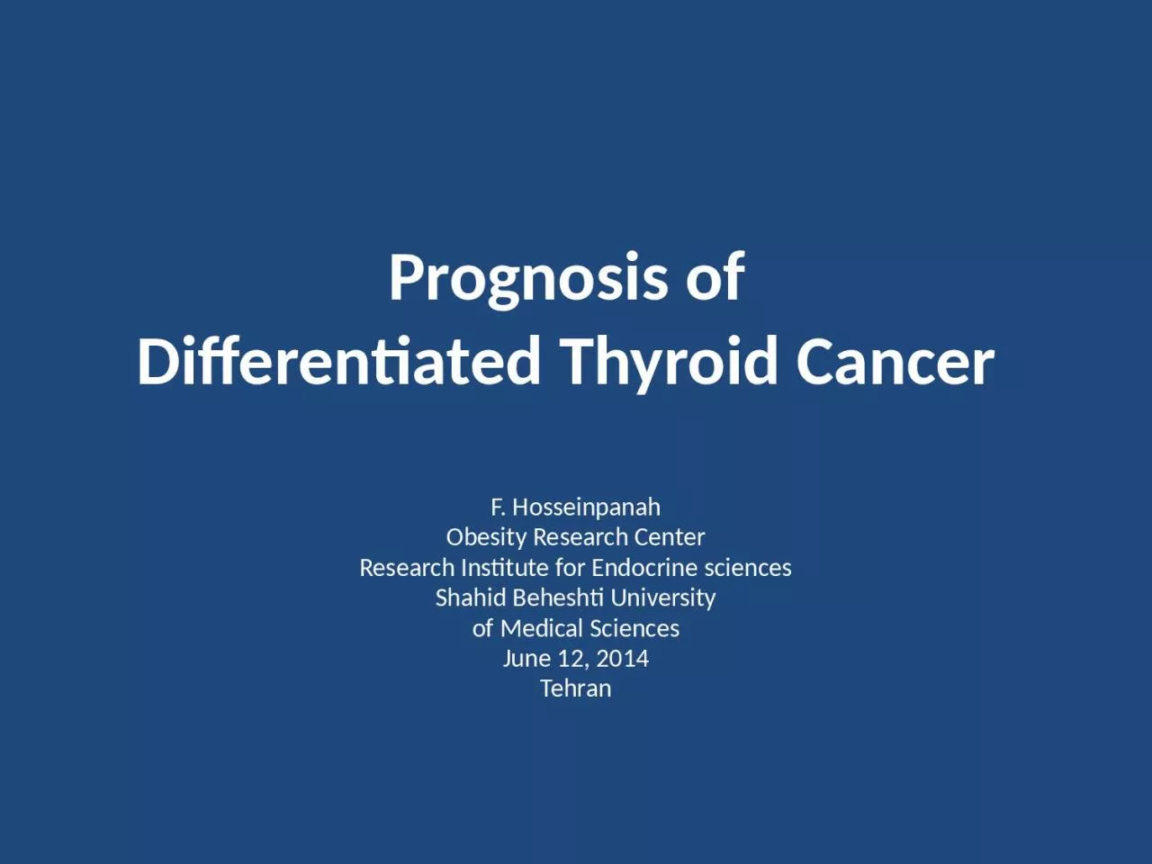 Prognosis of Differentiated Thyroid Cancer