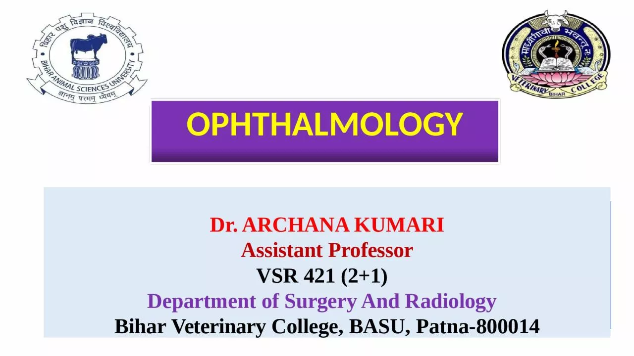 PPT-OPHTHALMOLOGY Dr. ARCHANA KUMARI