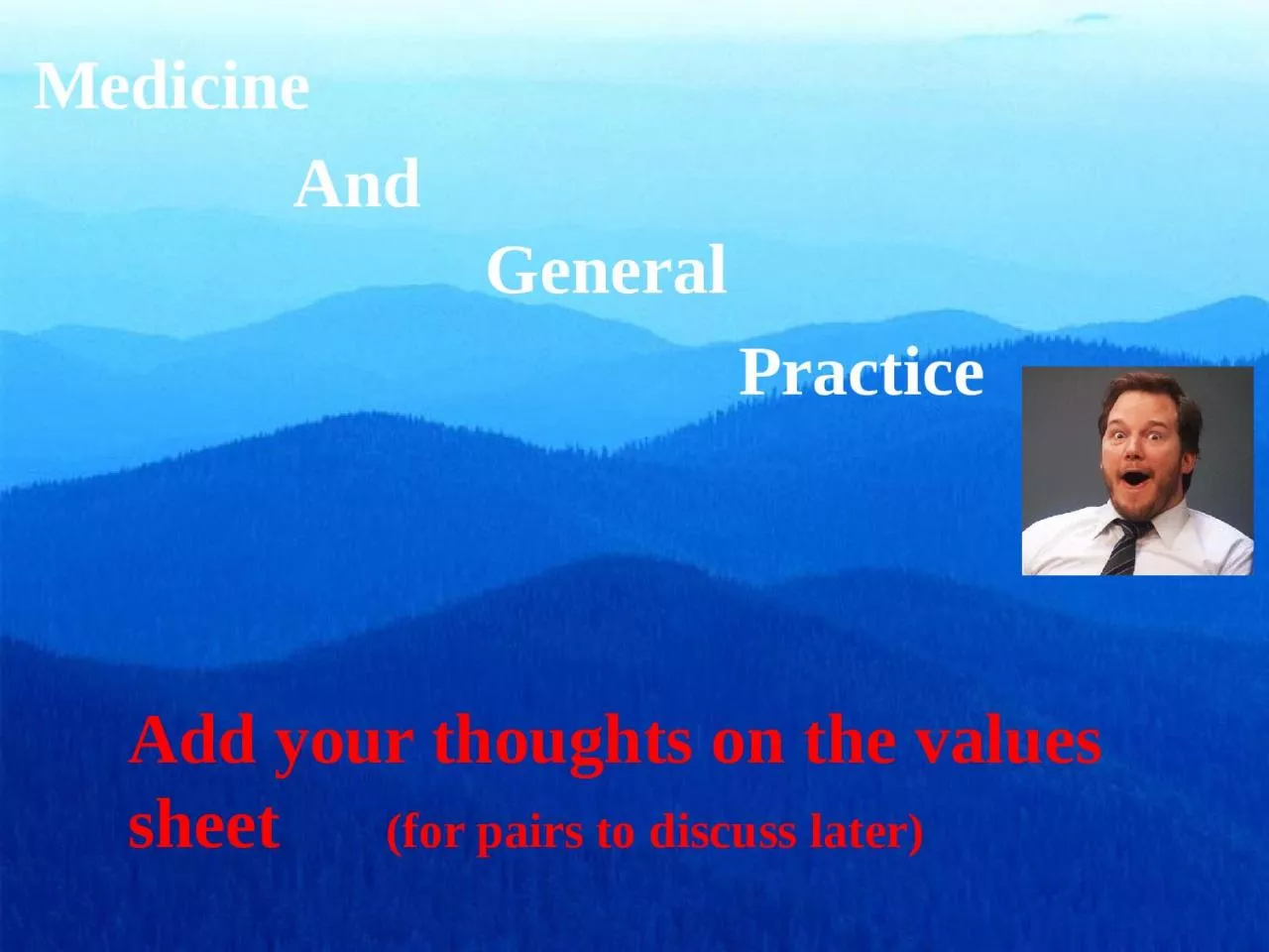 Medicine And   General  Practice