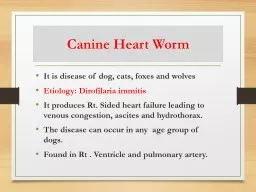 Dirofilarosis                                              or